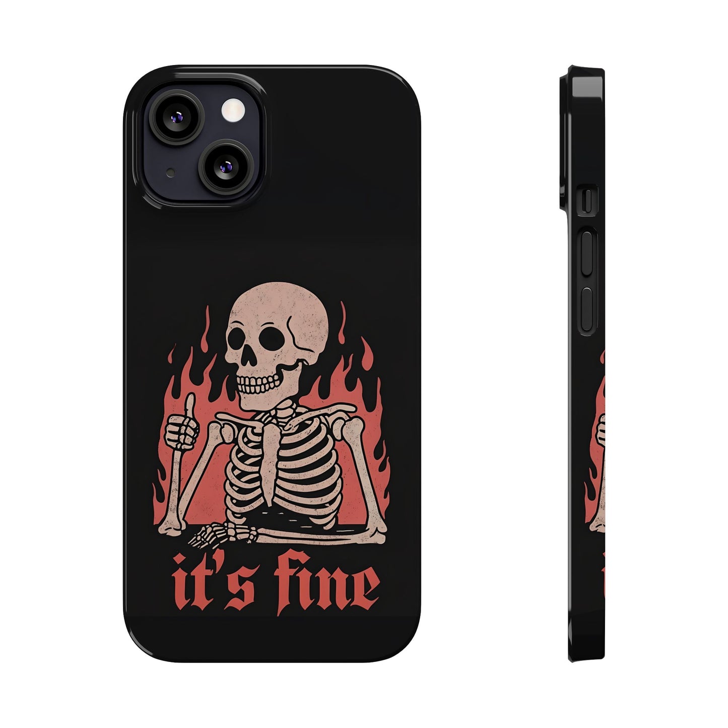Skeleton It's Fine Phone Case, Slim Phone Cover, Halloween Gift, Gothic Style, Quirky Phone Accessories, Unique Slim Cases