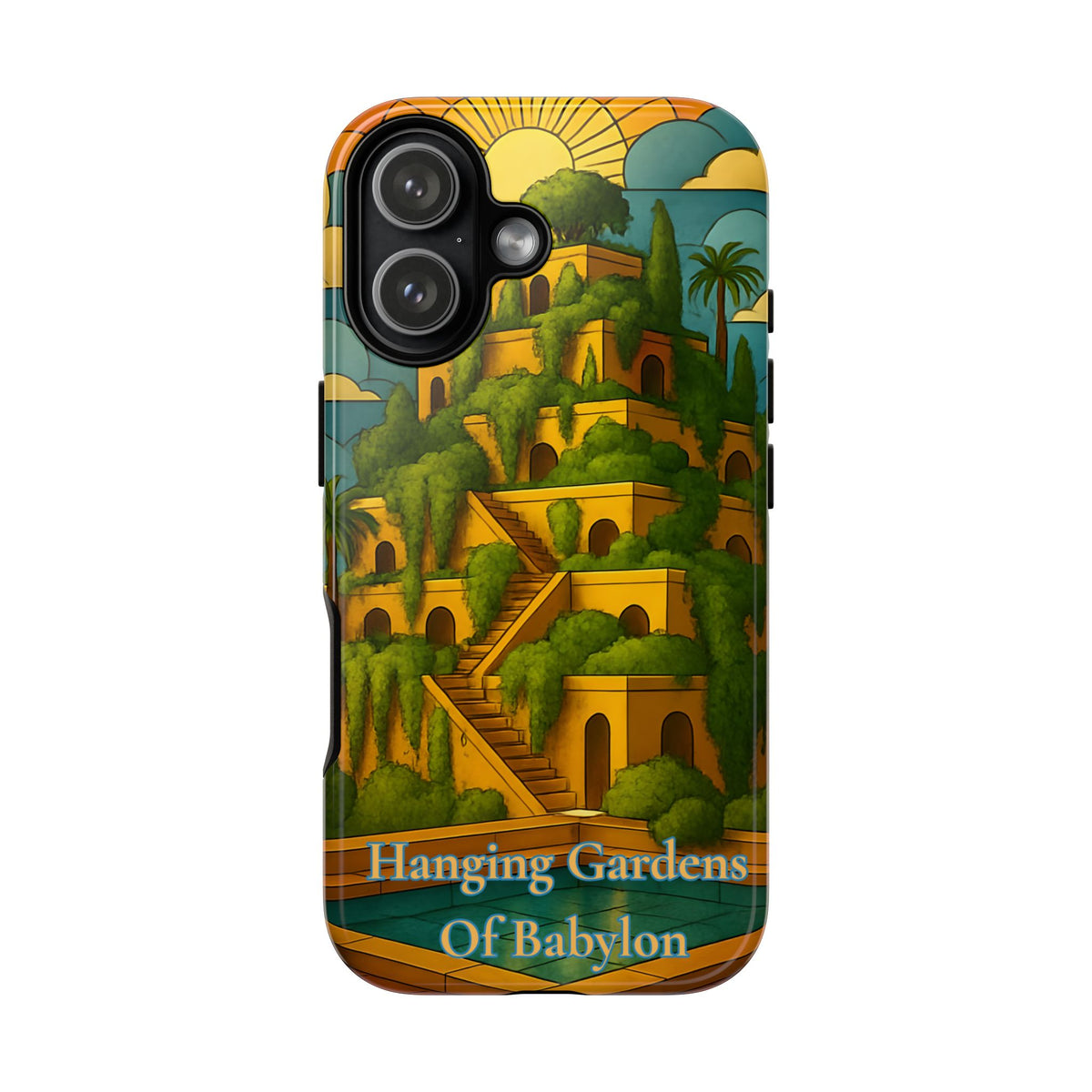 World Wonders Tough Phone Case, Hanging Gardens of Babylon, Compatible with iPhone 17, 16, 15, 14, 13, Galaxy, Google