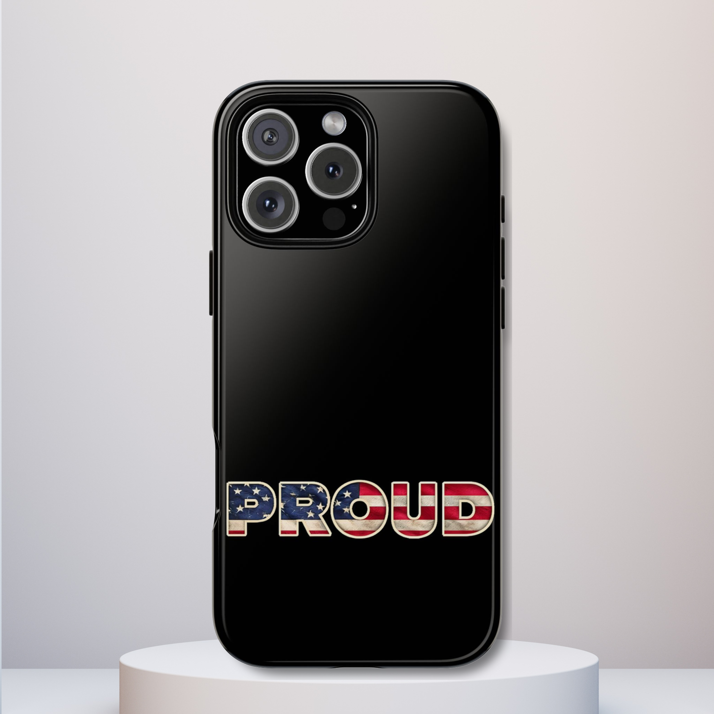 Proud USA Tough Phone Case, Patriotic USA Flag Lettering Cover, Compatible with iPhone 17, 16, 15, 14, 13, Galaxy, Google