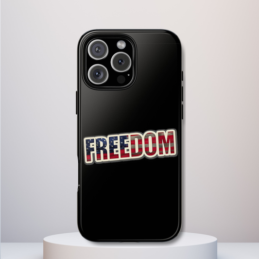 Freedom Tough Phone Case, Patriotic USA Flag Lettering Cover, compatible with iPhone 17, 16, 15, 14, 13, Galaxy, Google